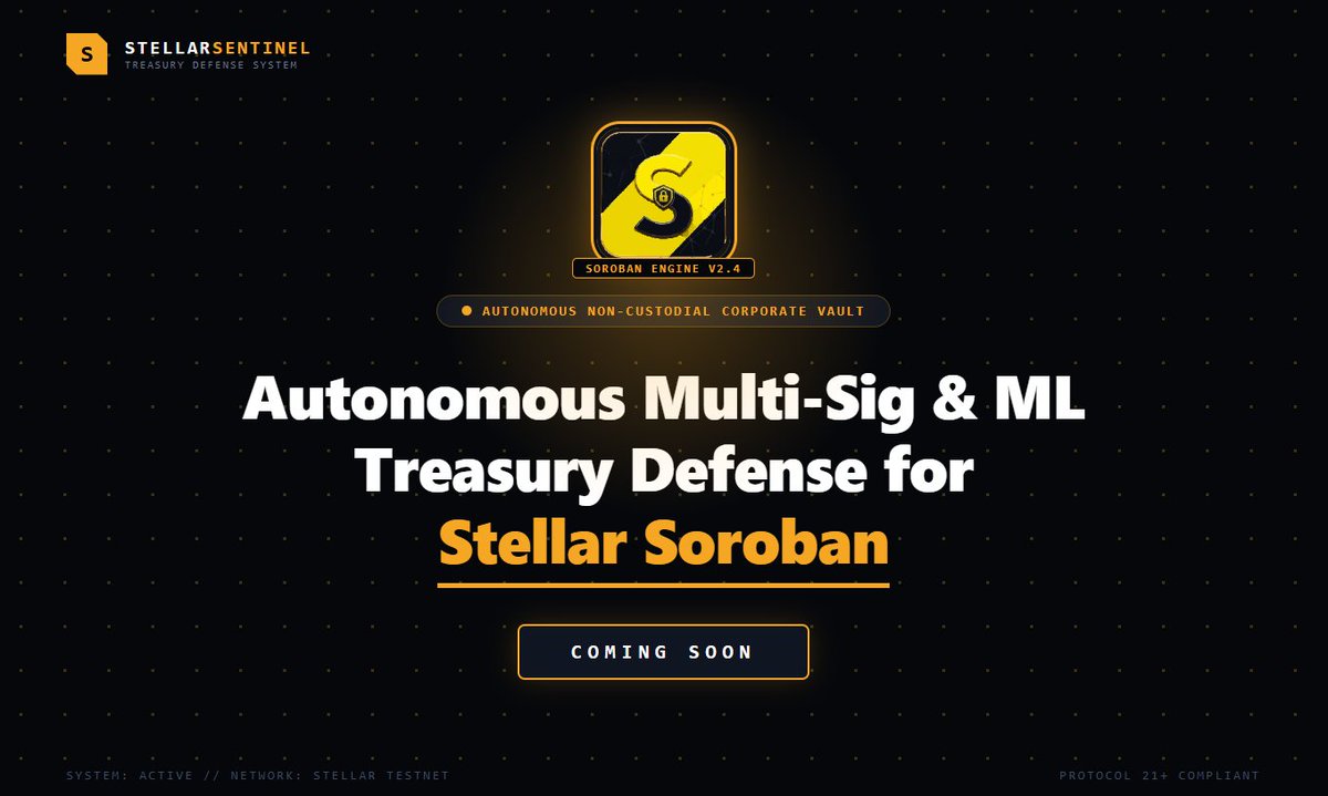 Earth_Kumar_Roy's tweet photo. 🛡️ Stellar Sentinel — Coming Soon.

Autonomous Multi-Sig &amp; ML Treasury Defense for Stellar Soroban Treasuries.

Next-gen non-custodial corporate vault protection is on the way.

Stay tuned.

#Stellar #Soroban #Web3 #DeFi #CryptoSecurity https://t.co/sqKRuE81i5