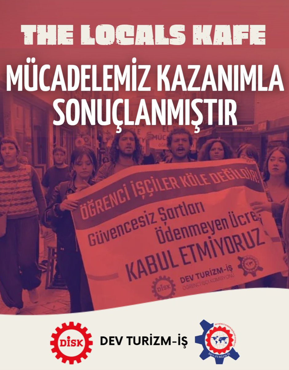devturizmiss's tweet photo. EMEKTEN YANA KAMUOYUNA
The Locals Kafede çalışan öğrenci işçi arkadaşımızın ödenmeyen ücretiyle ilgili başlattığımız mücadelenin ardından işverenle görüşme sağlanmış olup, arkadaşımızın hak ettiği ücret hesabına yatırılmıştır.
Kölelik koşullarına mahkum edilmek istenen öğrenci işçilerin hakları için mücadeleye devam edeceğiz.
Bir kuruşumuzu dahi turizm patronlarına bırakmayacağız!
Öğrenci işçiler köle değildir!
Yaşasın örgütlü mücadelemiz!
(Erenköy'de gerçekleştireceğimiz eylem, sorunun çözümlenmesi nedeniyle iptal edilmiştir.)
