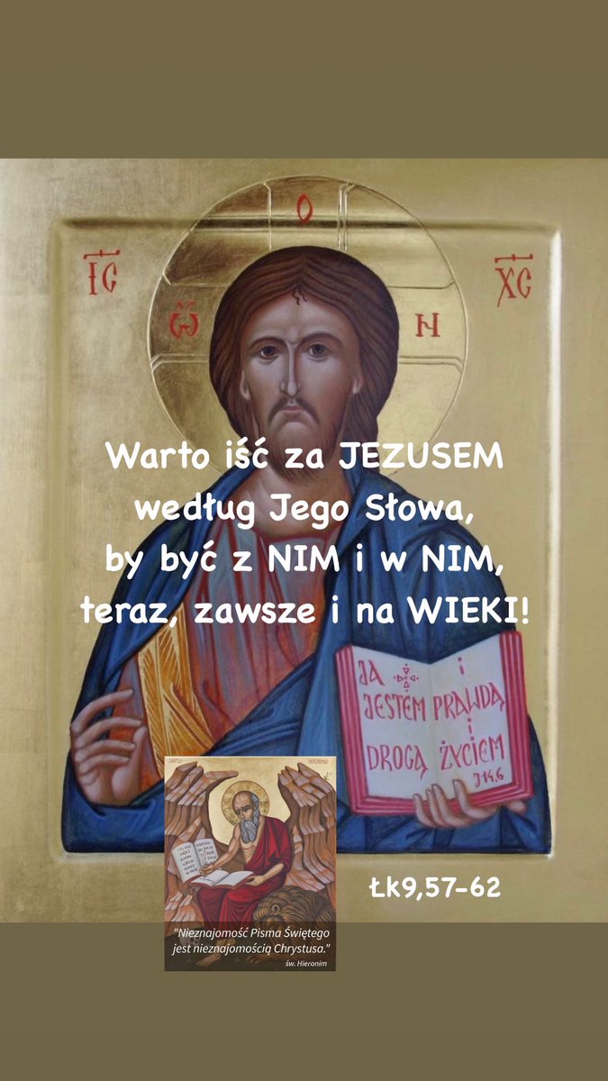 KainosKw's tweet photo. Warto iść za JEZUSEM według Jego Słowa, by być z NIM i w NIM, teraz, zawsze i na WIEKI!
#ŚwHieronim
#Ewangelia Łk9,57-62
#JEZUS wciąż WOŁA: Pójdź za MNĄ!
Lepiej iść za JEZUSEM i być z NIM i w NIM, teraz, w godzinę śmierci i na WIEKI, niż iść za kimś innym!
#LectioDivina
#KainosKW https://t.co/mQm6ljLlxc