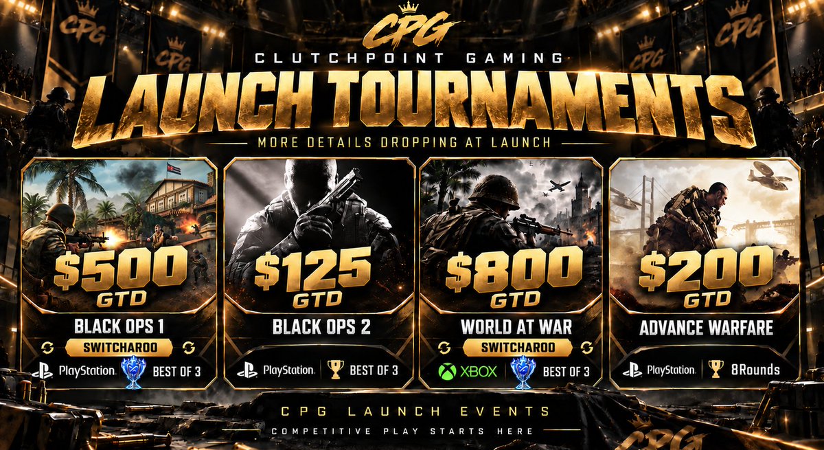 ClutchPointGG's tweet photo. Launch Day Tournaments! 🔥👀

• B01 3v3 Switch Best Of 3
• BO2 2v2 Best Of 3
• WaW 3v3 Switch Best Of 3
• AW 3v3 1nD (8Rounds)

Times &amp; Dates TBD! Will Release ASAP! 👑

#CallOfDuty https://t.co/cZljSDilOz