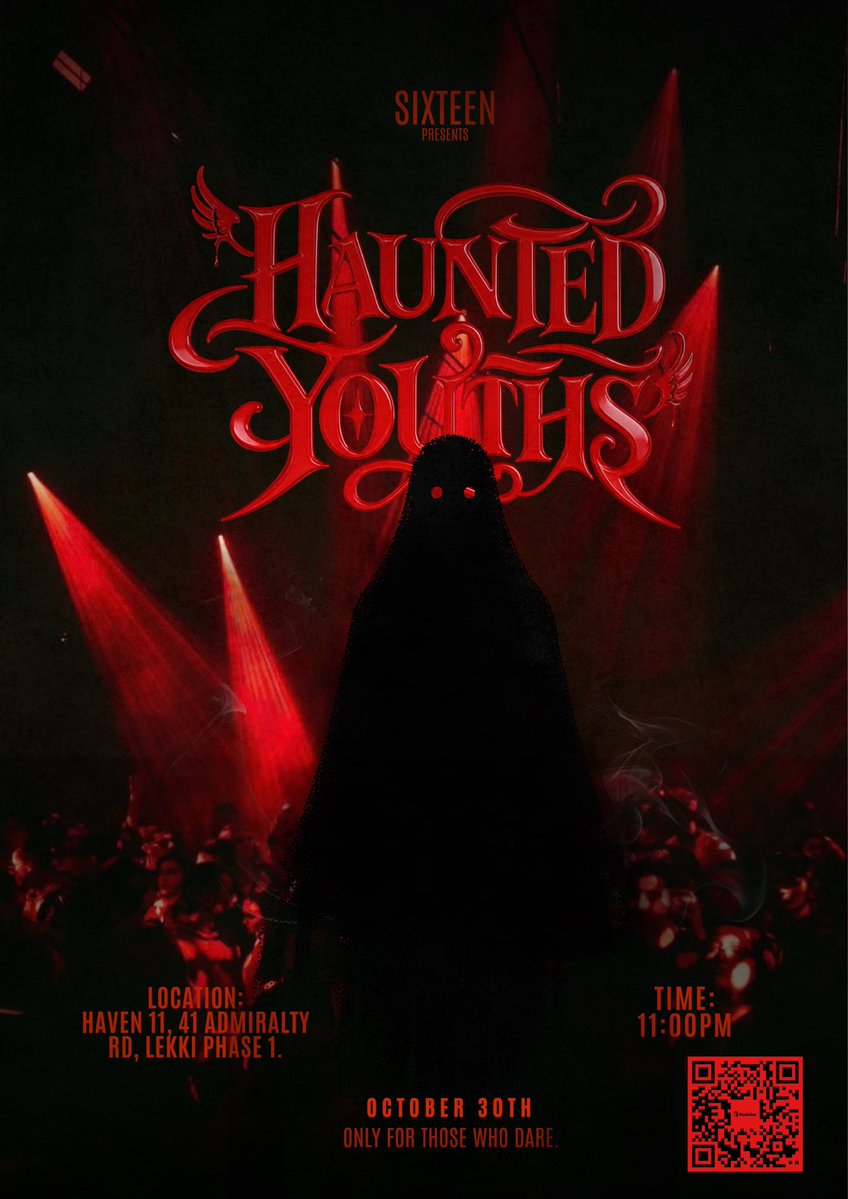 thexlabhq's tweet photo. Weβre building the experience behind the madness. π―οΈ
THE HAUNTED YOUTHS
A SIXTEEN experience, managed by The Experience Lab.
October 30th π Haven 11, Lekki Phase 1.
Young once, Sixteen forever.
#TheHauntedYouths #Sixteen #TheExperienceLab https://t.co/hRuBM4mddS