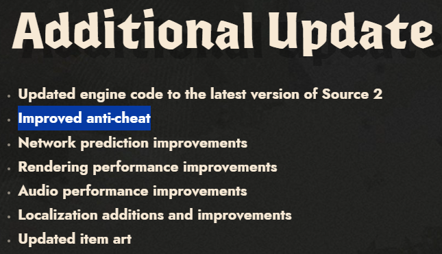 An 'Additional Update' slide listing changes including updated engine code to the latest version of Source 2, improved anti-cheat (highlighted in blue), network prediction improvements, rendering performance improvements, audio performance improvements, localization additions and improvements, and updated item art.