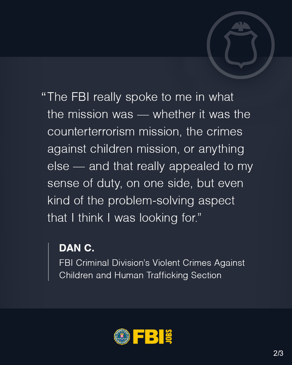 FBIJobs's tweet photo. The #FBI is hiring #SpecialAgents. Section Chief Dan C. spent seven years investigating counterterrorism before finding the mission that reshaped his career: combating crimes against children. Find your fire to go further. Apply today. #FBIJobs https://t.co/Q7Tq6vzf8V https://t.co/gl9c5MXjzf
