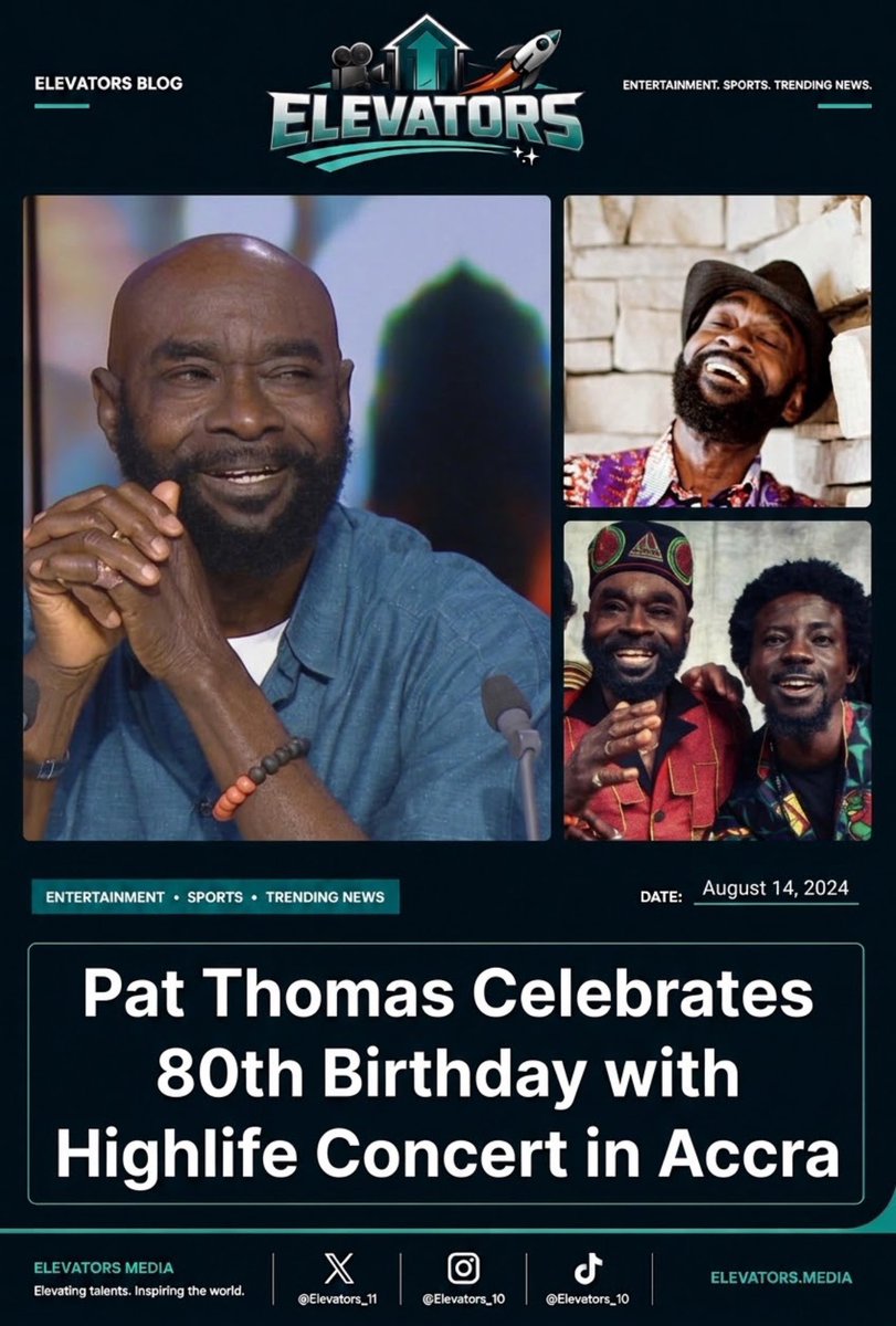 Elevators_11's tweet photo. Highlife Legend Pat Thomas Marks 80th Milestone with Grand Accra Concert
#elevatorsBlog #PatThomasAt80 #HighlifeMusic https://t.co/cY1HhwJJ6b