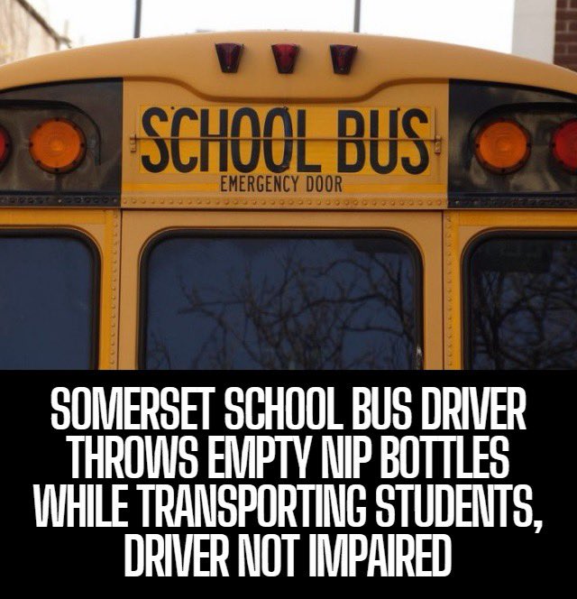 FallRiverReport's tweet photo. A Somerset, Massachusetts school bus driver admitted to throwing nip bottles out of a window while transporting students, but was ruled not to be impaired. https://t.co/Z413YdDhPO