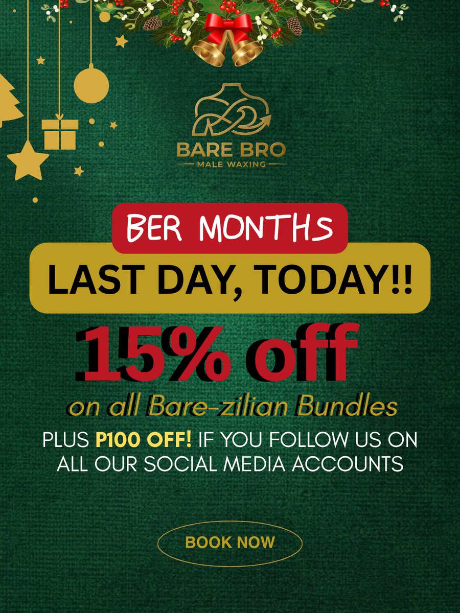 barebromalewax's tweet photo. LAST DAY TODAY!! HURRY!! 🎄✨

Take advantage of our Ber Months Promo: 15% off on all Bare-zilian bundles, plus an extra P100 off when you follow us on all our social media accounts!

#BareBro #MaleWaxing #MaleBrazilian #Manzilian #MensGrooming https://t.co/m5GUGL1eio