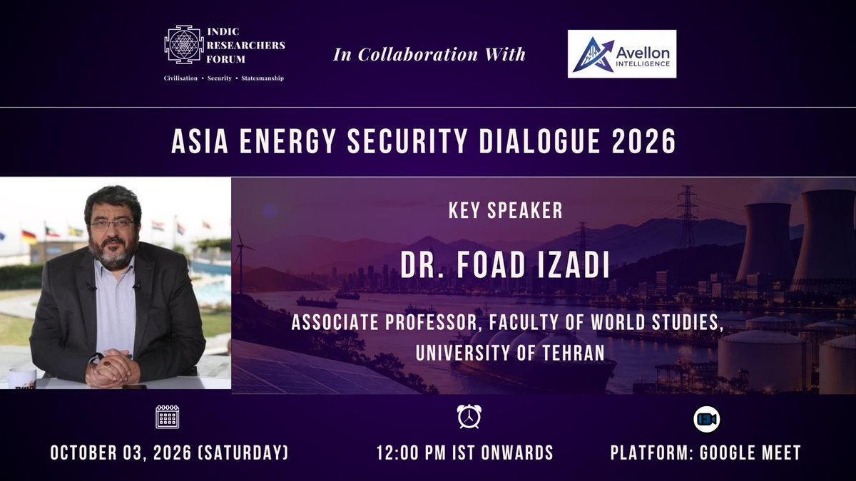 indic_rf's tweet photo. We're delighted to announce @IzadiFoad as a key speaker for the Asia Energy Security Dialogue 2026.

Register: https://t.co/V0MT1plTYU

Certificate for attending all sessions.

@Iran_in_India 

#AsiaEnergySecurityDialogue #EnergySecurityAsia #StraitOfHormuz https://t.co/4ovCBbYDPP