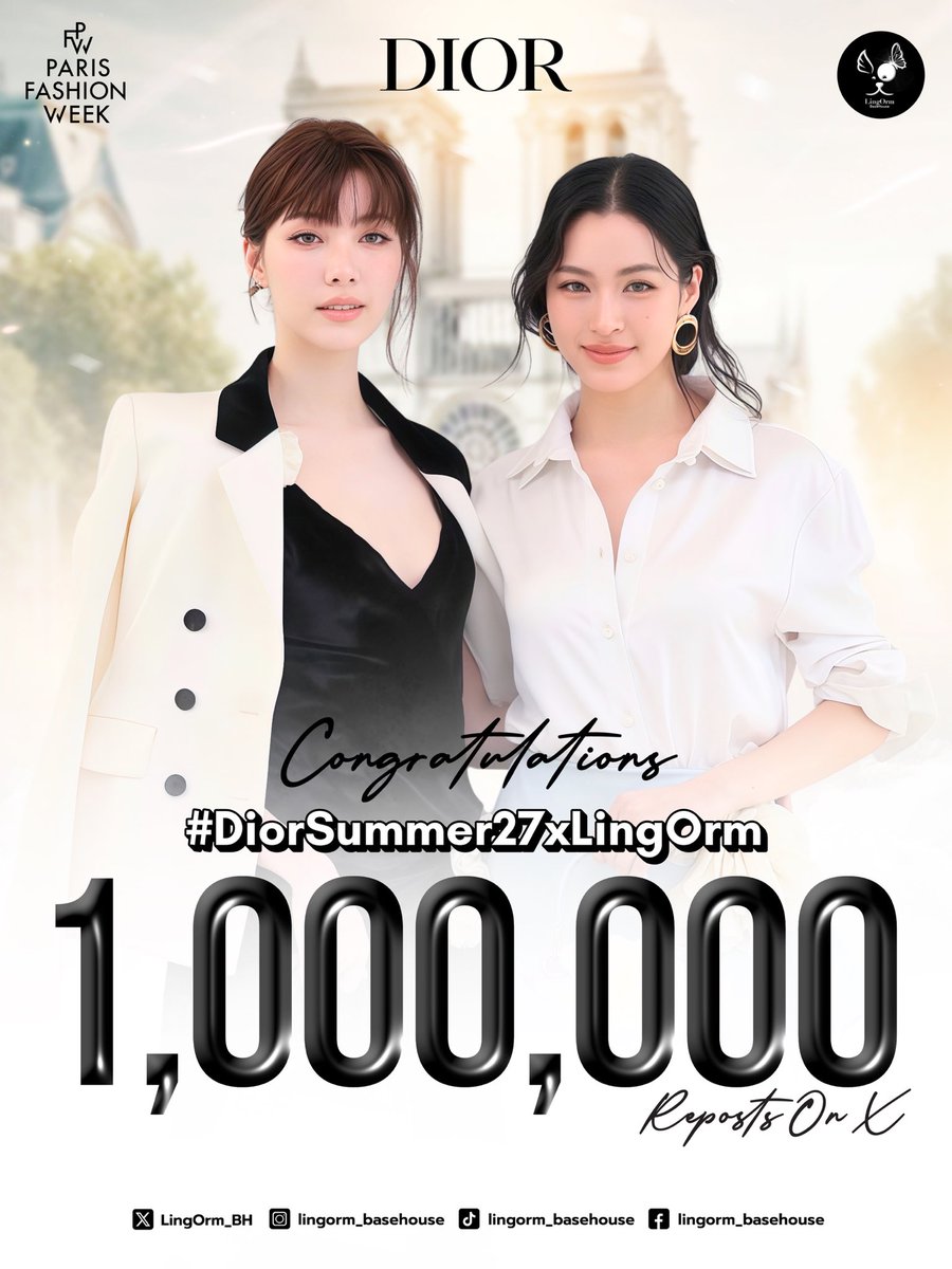 LingOrm_BH's tweet photo. 𝐂𝐨𝐧𝐠𝐫𝐚𝐭𝐮𝐥𝐚𝐭𝐢𝐨𝐧𝐬 𝐅𝐨𝐫 𝟏𝐌 𝐑𝐞𝐩𝐨𝐬𝐭𝐬 𝐨𝐧 𝐗 🎉🎉🎉

LINGORM BA DIOR AT PFW
#DiorSummer27xLingOrm

1 MILLION REPOSTS! พลังแห่งการสนับสนุนและความรักที่ทุกคนมีให้กับ Lingling Kwong & Orm Kornnaphat ยิ่งใหญ่มากจริง ๆ ค่ะ ภูมิใจในทุกคนที่สุดเลย การเดินทางสู่ Paris Fashion Week ในครั้งนี้เป็นอีกหนึ่งช่วงเวลาสำคัญของทั้งคู่ในฐานะ Dior Ambassadors ขอขอบคุณเจ้าความรักทุกคนที่ร่วมกันส่งต่อทุกภาพ ทุกโมเมนต์ และทุกความประทับใจจนชื่อของหลิงออมเปล่งประกายไปพร้อมกับ Dior บนเวทีแฟชั่นระดับโลกอีกครั้ง และในทุกก้าวต่อจากนี้หลิงออมจะมีพวกเราซัปพอร์ตอยู่เสมอนะคะ 💜

#LinglingKwong #OrmKornnaphat
#LingOrm #Dior #DiorSummer27 #PFW