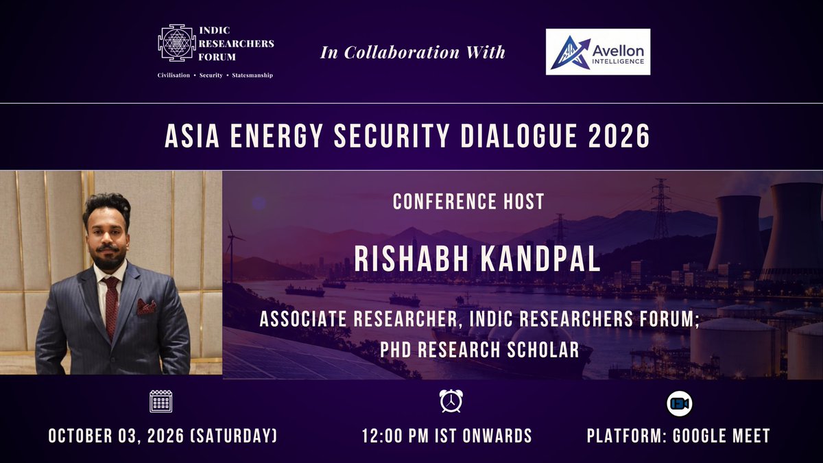 indic_rf's tweet photo. We're delighted to announce @rishabh_kandpal as conference host for the Asia Energy Security Dialogue 2026.

Register: https://t.co/V0MT1plTYU

Certificate for attending all sessions.

#AsiaEnergySecurityDialogue #EnergySecurityAsia #StraitOfHormuz https://t.co/k2SYzik99T