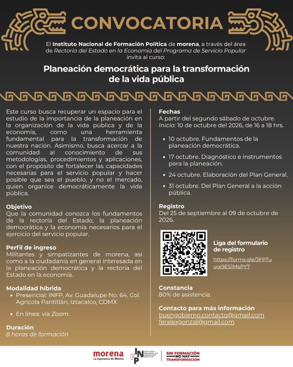 infpmorena's tweet photo. El @serviciopopular del INFP les convoca a nuestro curso "Planeación democrática para la transformación de la vida pública".

🗓 Fechas
📌 10 de Octubre. Lección 1. Fundamentos de la planificación democrática.

📌 17 de Octubre. Lección 2. Diagnóstico e instrumentos para la planificación durante el periodo neoliberal.

📌 24 de Octubre. Lección 3. Elaboración del Plan General.

📌 31 de Octubre. Lección 4. Del Plan General a la acción pública.

MODALIDAD HÍBRIDA, en línea vía Zoom y presencial en:
🛑 Instalaciones del INFP
Avenida Guadalupe No. 64, Agrícola Pantitlán, Iztacalco, Ciudad de México. 
1er Piso - Salón Rosa Luxemburgo.

Confirma tu participación aquí👇
https://t.co/TMzvii1K2h 

💻 Una vez recibido tu registro, el viernes 9 de octubre de 2026 se enviará al correo electrónico proporcionado (favor de revisar la bandeja de SPAM) la confirmación de registro