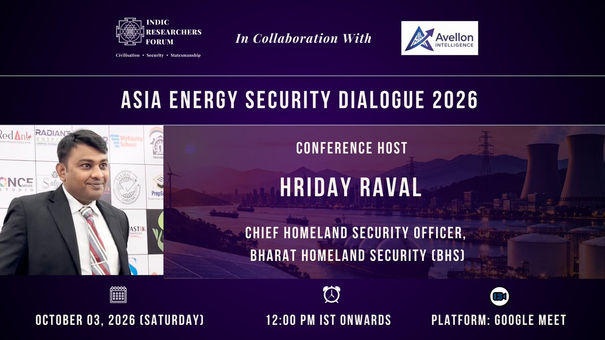 indic_rf's tweet photo. We're delighted to announce @TheHridayRaval as conference host for the Asia Energy Security Dialogue 2026.

Register: https://t.co/V0MT1plTYU

Certificate for attending all sessions.

#AsiaEnergySecurityDialogue #EnergySecurityAsia #StraitOfHormuz https://t.co/M4YuiYDJLc