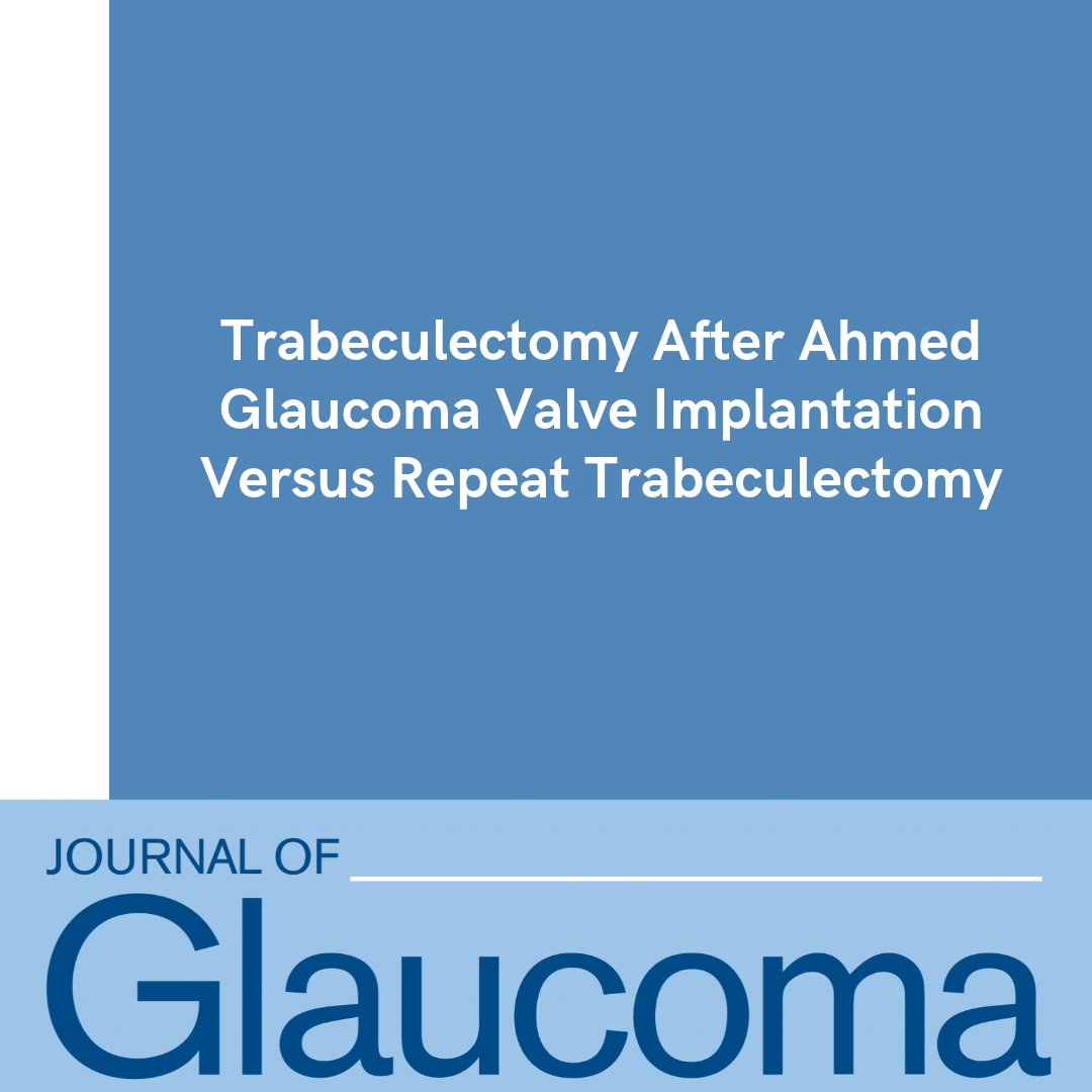 JOGJournal's tweet photo. NEW ARTICLE: "Trabeculectomy After Ahmed Glaucoma Valve Implantation Versus Repeat Trabeculectomy" by Yoon and Sung.

Read more: https://t.co/8PtCRiZHhh

@WorldGlaucoma
#JoG #JournalOfGlaucoma https://t.co/45ML3O2ORy