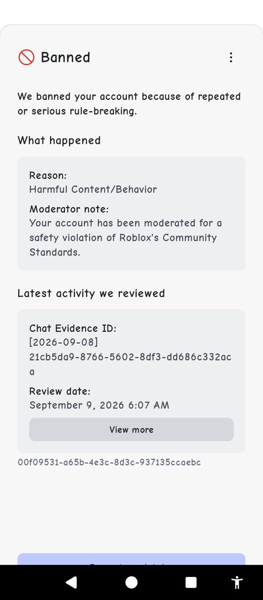 GonerLCS's tweet photo. @iconsumepizza @Roblox @DavidBaszucki What a coincidence.

And I've already tried this way to appeal,but got not a singular response, and has been pulled to the "Violations &amp; Appeals" section where I cant even attach so much context and screenshots during that time.

And it turned into child safety. https://t.co/GR3jlh33UN