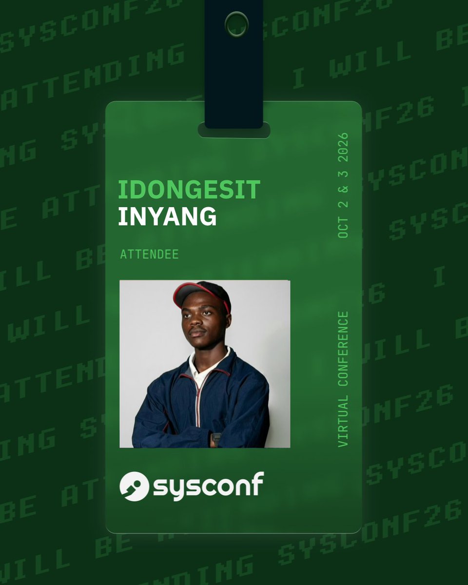 id_inyang_'s tweet photo. I will be attending sysconf2026 by @sysconf_ https://t.co/bom1LVceOo
