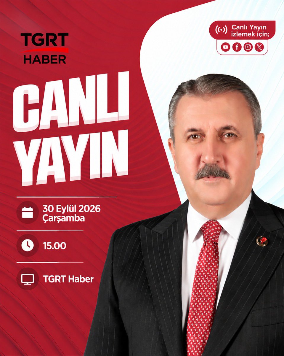 bbphabermerkezi's tweet photo. Genel Başkanımız Sayın Mustafa Destici, bugün saat 15.00’te TGRT Haber’de canlı yayında gündeme ilişkin değerlendirmelerde bulunacak.

📅 30 Eylül 2026 Çarşamba
🕒 15.00
📍 TGRT Haber

#MustafaDestici #BüyükBirlikPartisi #TGRTHaber #CanlıYayın https://t.co/xVbI6pxtL4