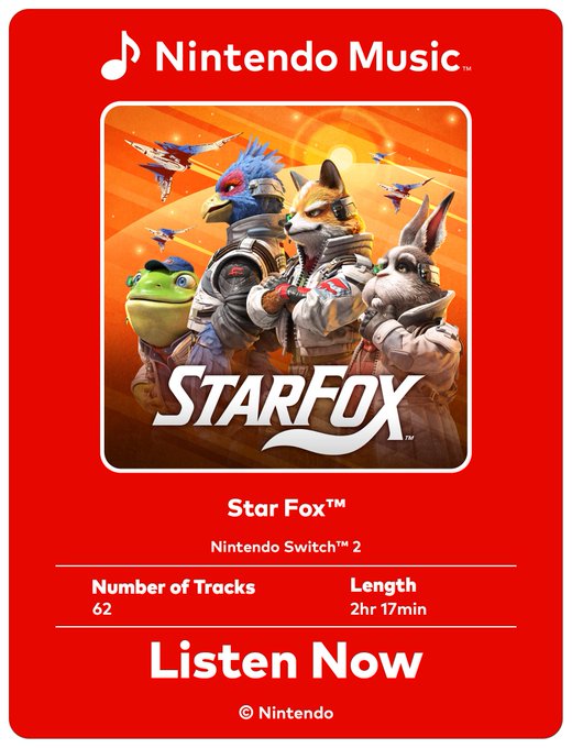 A Nintendo Music promotional card for the Star Fox™ soundtrack, available on Nintendo Switch™ 2, featuring the iconic Star Fox team (Fox McCloud, Falco Lombardi, Peppy Hare, and Slippy Toad) in flight gear with Arwings soaring behind them. The card highlights 62 tracks totaling 2 hours and 17 minutes, with a bold "Listen Now" call-to-action at the bottom—directly supporting the post's invitation to stream additional Star Fox songs on Nintendo Music.