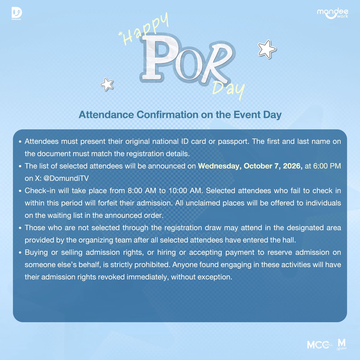 DomundiTV's tweet photo. Happy Por Day 🎂

🗓️ : 11.10.2026
⏰ : 11 AM – 1 PM (GMT+7)
📍 : MCC HALL 4th  FL., THE MALL LIFESTORE BANGKAPI

Registration is open for 1,500 attendees and is free of charge.

🗓️ Registration : Monday, October 5, 2026
⏰ Time : 6.00 PM – 9.00 PM (GMT+7)
📍 Platform : Google Form

Only one registration per person is allowed.

The list of successful registrants, along with their seat numbers, will be announced on Wednesday, October 7, 2026, at 6.00 PM (GMT+7) via X: DomundiTV.

We kindly ask all attendees to arrive according to the schedule announced by the Company. As seat allocation will be conducted through a random draw, the result depends entirely on chance. Get plenty of rest, and we’ll see you at the event!

#HappyPorDay
