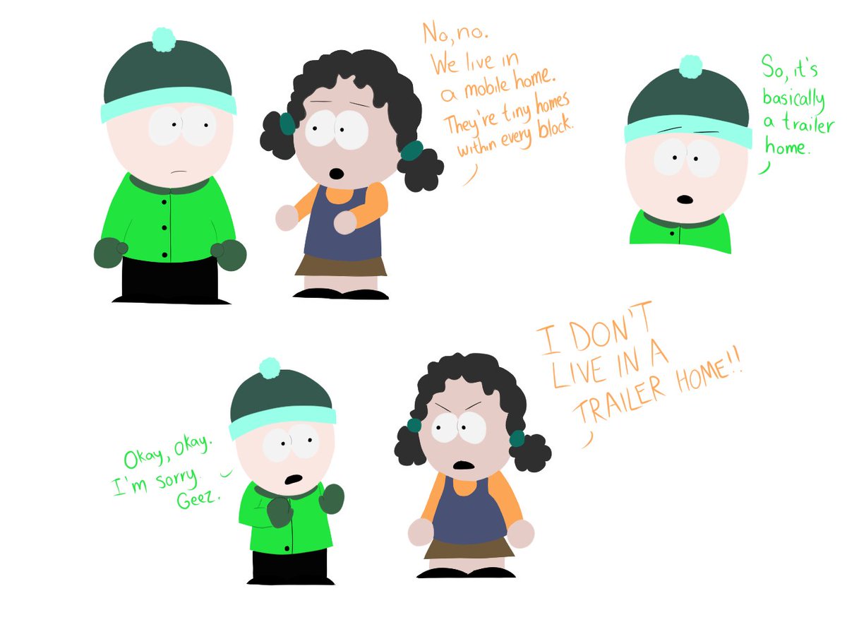 lymegrnn's tweet photo. "So, it's not a trailer home, right?"
" .... 😡"
------
On the side note, it was fun drawing this skit. I'm thinking about making more skits in the future. 😌

#SouthPark #OC #SouthParkOC #sptheresa https://t.co/2ND1WT1xJ7