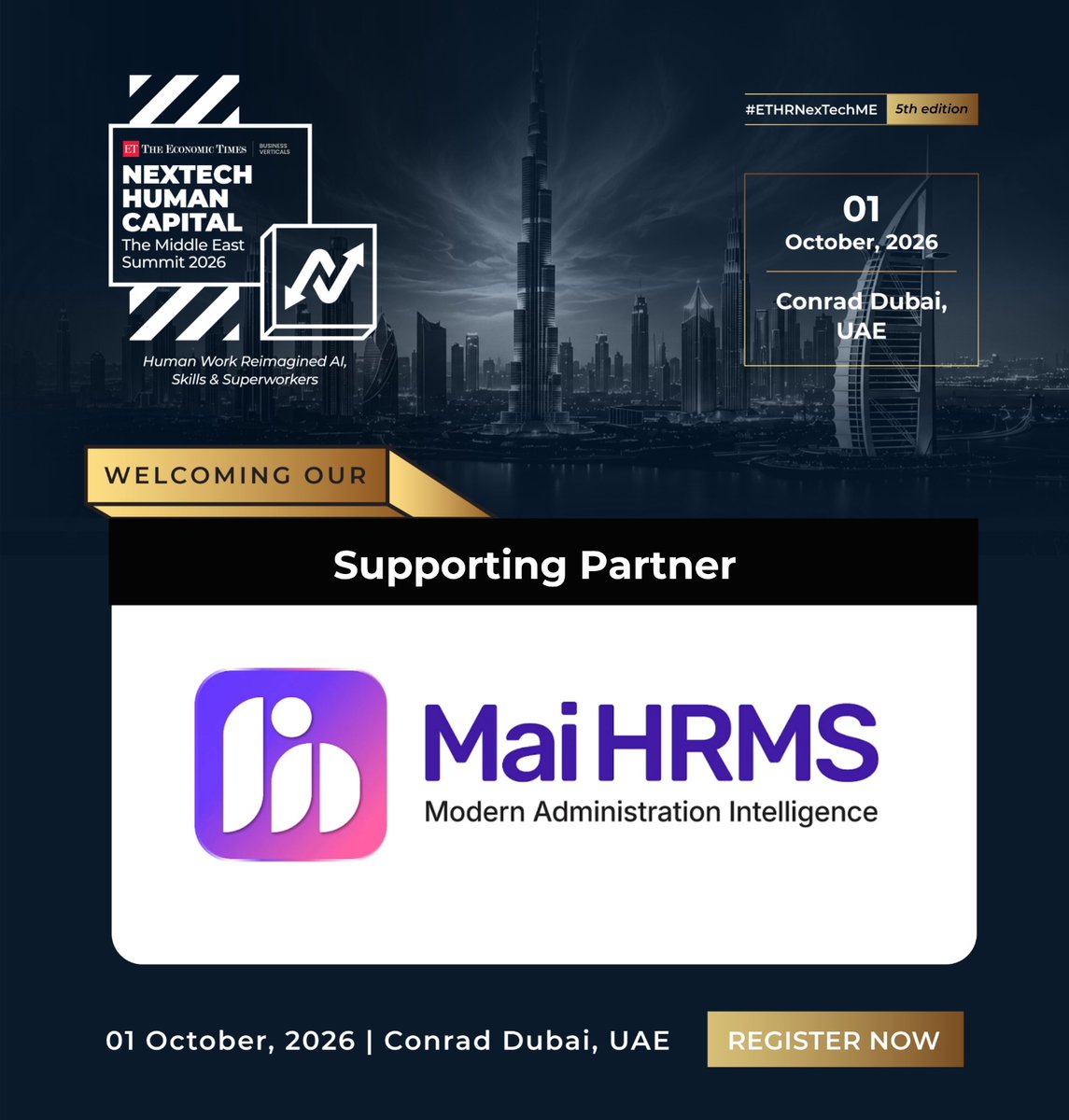 ETHRWorldME's tweet photo. .@MaiHRMS joins as the Supporting Partner at #ETHRNexTechME!

01 October 2026 | Conrad Dubai, UAE

Register Now - https://t.co/MePdmYqysY

#ETHRNexTechME #NexTechHumanCapital #FutureOfWork #HumanCapital #AI #Skills #HRLeadership https://t.co/2wqu3s5vuG