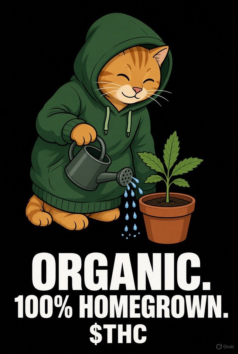TheHighCatTHC's tweet photo. Organic.
100% homegrown.
No VCs. No greenhouse money.
Just a cat and a seedling.
$THC the high cat 
CA
FR1doziGWNigdhKc76mngRQ21HPdiJLRuDr5ayPNPZD9
On @LaunchOnSF $stonk https://t.co/A3TQwrTBHL