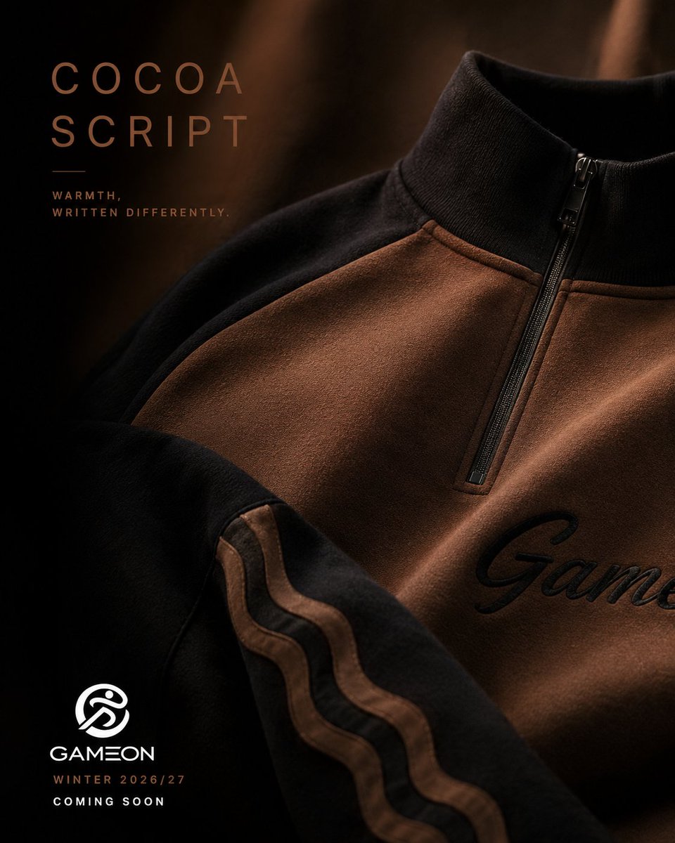 GameOn_Style's tweet photo. 🍫 COCOA SCRIPT   Warmth, written differently. A softer side of winter — cozy tones, crafted detail, and effortless style. Upgrade your Style with GameOn Winter 2026/27.
#GameOnStyle #CocoaScript #WinterDrop #WinterFashion #UpgradeYourStyle #GameOnWinter #DesignInMotion https://t.co/wJE1vvrJk7
