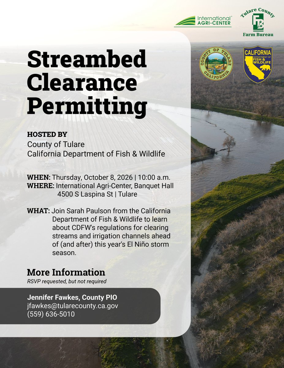 CountyofTulare's tweet photo. Ahead of El Niño storm season, Tulare County and CDFW are co-hosting a session on Streambed Clearance Permitting.

🕙 October 8, 2026, 10 a.m. 
📍 Banquet Hall, International Agri-Center, Tulare

Learn more: https://t.co/s7H2AatVHK

#TulareCounty #StormPrep #ElNino #WinterWeather https://t.co/jBOyauAZZR