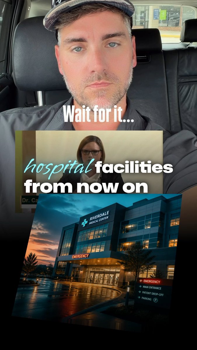 A man in a cap sitting in a car, overlaid with images and text reading 'Wait for it...', 'hospital facilities from now on,' and a photo of the Riverdale Medical Center.