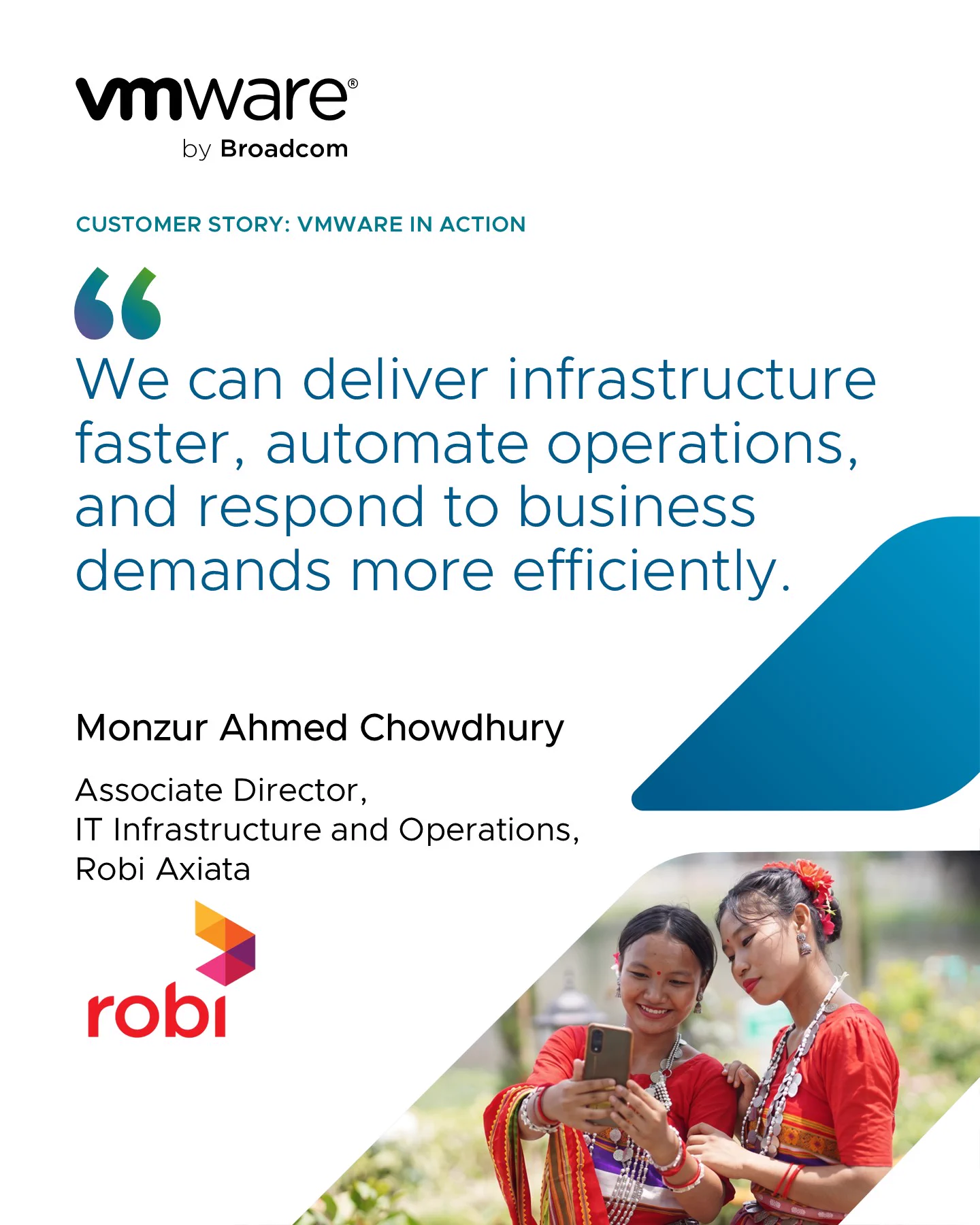 The image is a VMware customer story featuring a quote about delivering infrastructure efficiently. It includes the logo of VMware by Broadcom at the top and the name Monzur Ahmed Chowdhury, an associate director at Robi Axiata. The Robi logo is also present. A photograph shows two smiling people in traditional attire looking at a smartphone outdoors.