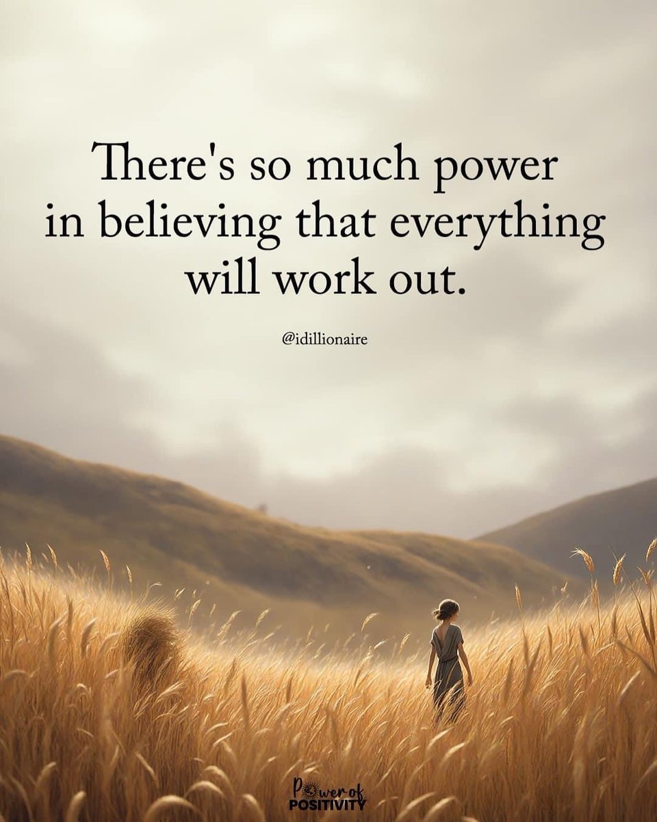 LIVEpositivity's tweet photo. There's so much power in believing that everything will work out. ✨💪 https://t.co/eKP6LKs2Dv