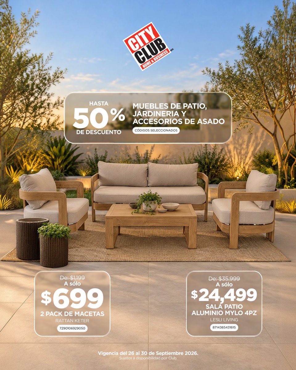 CityClubmx's tweet photo. ¡Última oportunidad para llevarte lo mejor de muebles de patio, jardineria y accesorios de asado! 🪴 Ven y aprovecha hasta 50% de descuento en códigos seleccionados del 26 al 30 de septiembre. 🌱🤩

¡Te esperamos!  🛒

#CityClub #Promociones #Mueblesdepatio  #Clubdeprecios #Jardinería