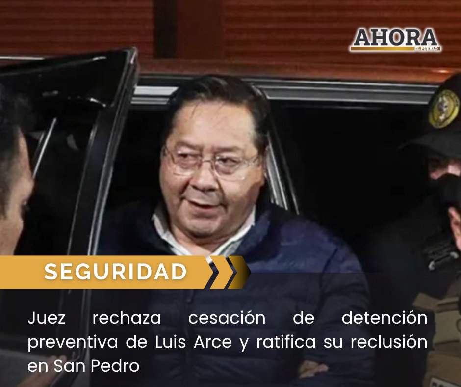 ahora_elpueblo's tweet photo. JUSTICIA RATIFICA DETENCIÓN PREVENTIVA DE LUIS ARCE
Un juez rechazó la cesación solicitada por su defensa y determinó que continúe en San Pedro, mientras recibe atención médica.
Lee la nota aquí ⤵️ https://t.co/kTfmzpHVWV
#LuisArce #Justicia #LaPaz https://t.co/1oZALl5O2q