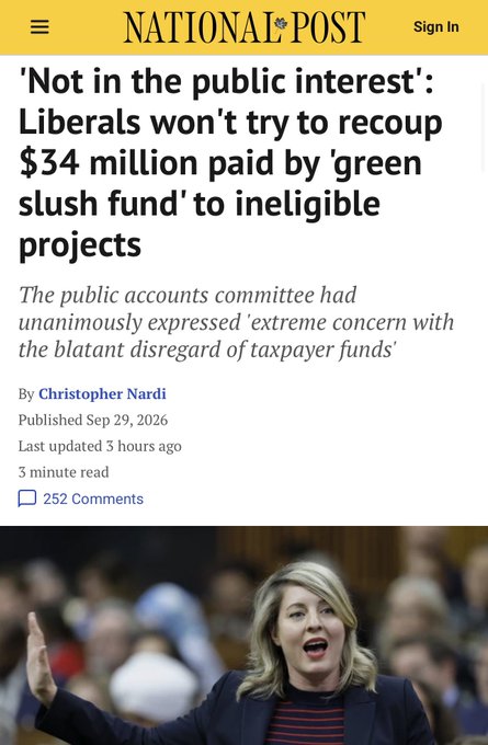 A National Post headline reads: "'Not in the public interest': Liberals won't try to recoup $34 million paid by 'green slush fund' to ineligible projects," with a subheading noting the public accounts committee unanimously expressed "extreme concern with the blatant disregard of taxpayer funds." The article, written by Christopher Nardi and published September 29, 2026, visually supports the accompanying post's criticism that the Liberal government directed funds to ineligible projects and is now refusing to recover the misused taxpayer money.