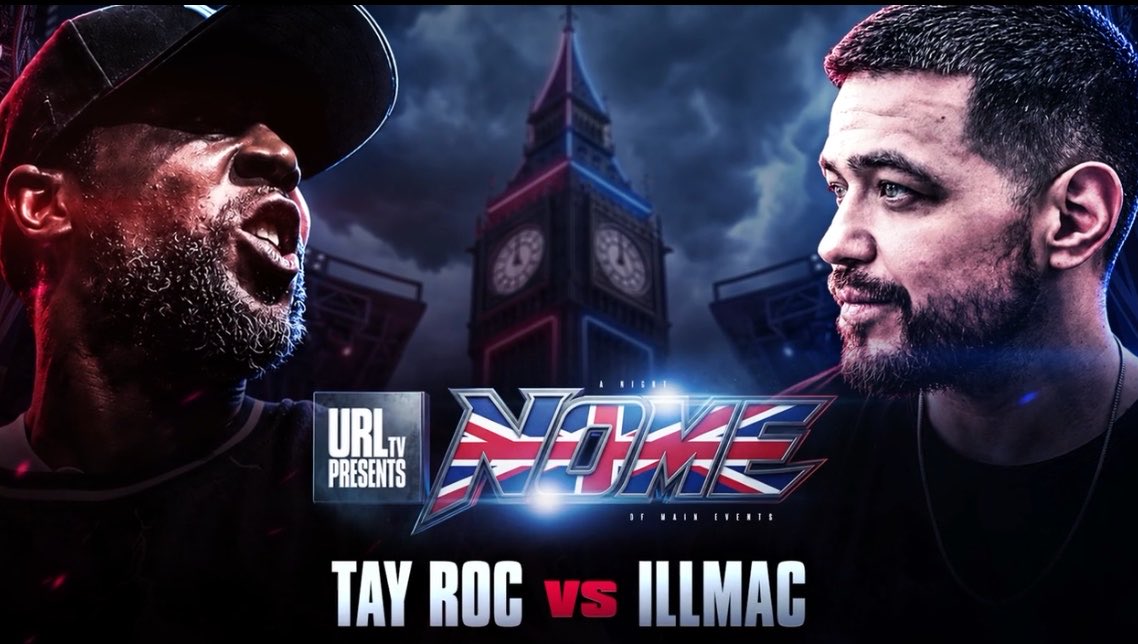 AllThingsBatRap's tweet photo. TAY ROC vs ILLMAC announced for URL NOME in the UK 🔥🔥🔥 https://t.co/O7eipwmBmZ