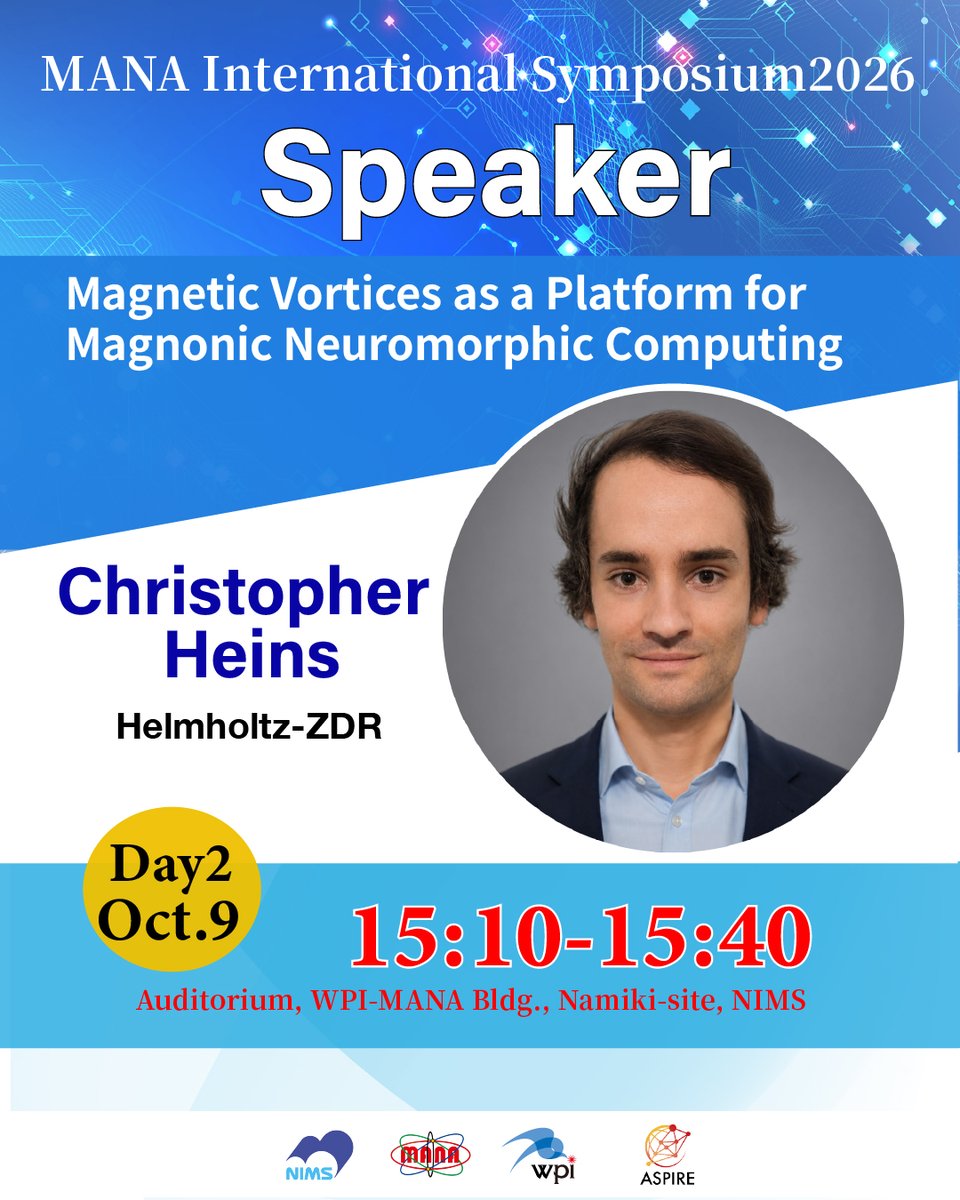 wpi_mana's tweet photo. 【MANA International Symposium 2026】
🎤 Speaker Announcement!
Dr. Christopher Heins from Helmholtz-ZDR will give a talk on October 9 at 15:10 p.m.
✨If you missed the registration, please contact the Symposium Secretariat.
#Symposium #Speaker #HelmholtzZDR #NIMS #MANA #WPI https://t.co/RNgk5K1NMb