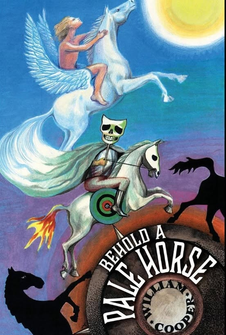 Book cover for 'Behold a Pale Horse' by William Cooper, featuring surreal artwork with a winged child on a white horse, a skeleton rider, and a burning horse.
