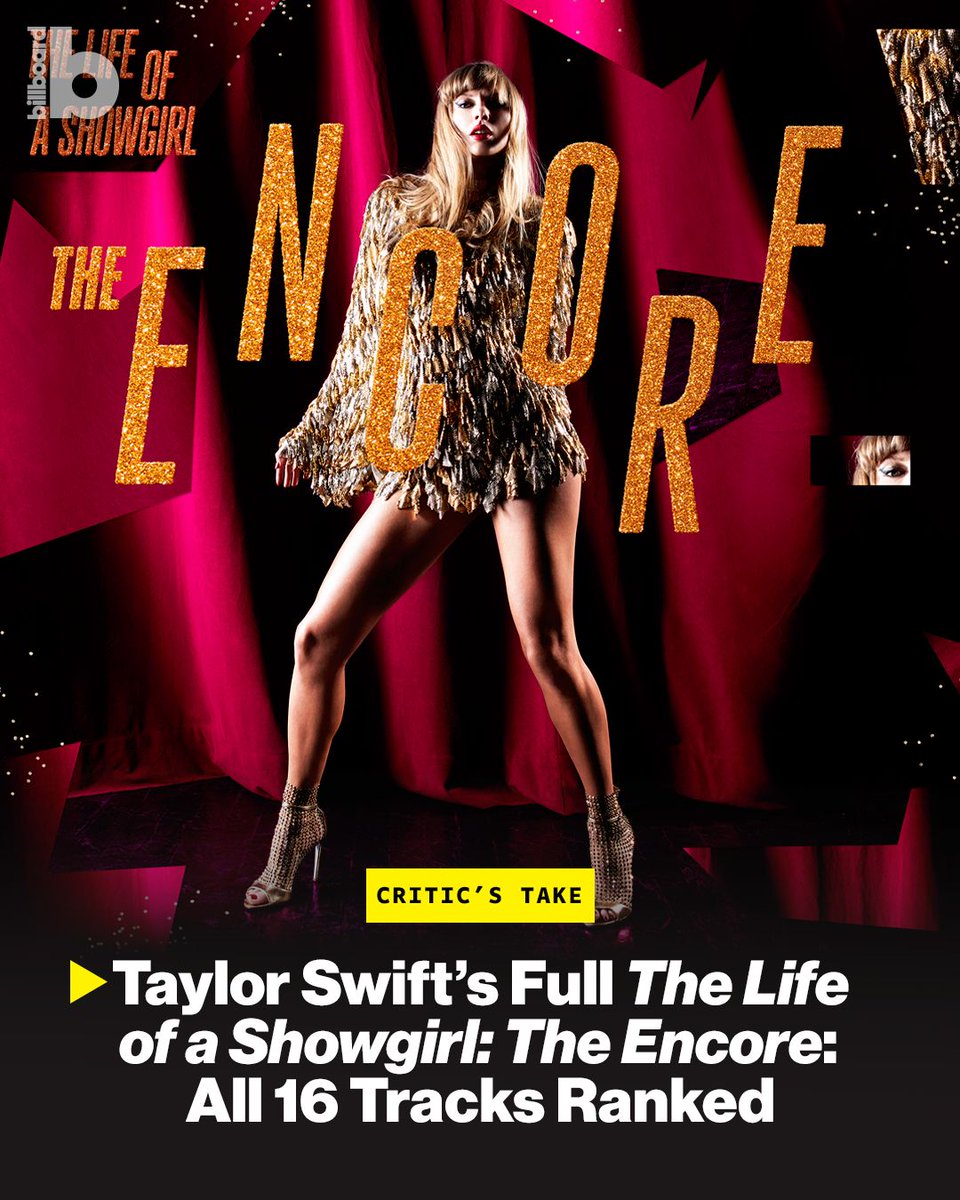 billboard's tweet photo. Less than two weeks shy of the one-year anniversary of ‘The Life of a Showgirl,’ Taylor Swift surprised fans by releasing four bonus tracks as part of a deluxe edition titled ‘The Life of a Showgirl: The Encore.’

See where all 16 songs stand: https://t.co/LUj77mW7Ej https://t.co/Q1APIMiF2u