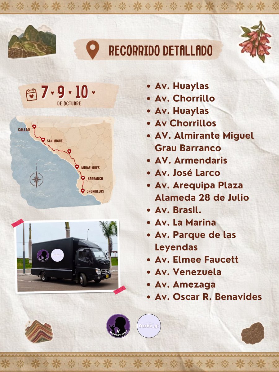VPeru_support's tweet photo. 🚚💜 5 ESTACIONES PARA V | ESTACIÓN 1: CAMIÓN LED

¡Empezamos a revelar todos los detalles de nuestras 5 Estaciones para V! 👀🇵🇪

Y comenzamos con nuestra Estación 1. Los días 7, 9, 10 y 11 de octubre, Taehyung recorrerá simbólicamente las calles de Lima a través de nuestro camión, con contenido especialmente preparado para celebrar su llegada al Perú. 🥹💜

📍 Chorrillos • Barranco • Miraflores • Centro de Lima • San Miguel • Callao
Les dejamos el recorrido detallado en las imágenes para que puedan saber por dónde pasará. Y si se encuentran con el camión… ¡queremos ver sus fotitos y videos! 📸💜 Etiquétennos para poder compartir este momento con ustedes.

Este proyecto fue realizado en colaboración con @/dashk_gi (Instagram) 🫶 Gracias por sumarse y ayudarnos a llevar todo este cariño por Taehyung a diferentes rincones de Lima.

Esta es solo la primera 👀.
 Muy pronto les contaremos todos los detalles de las demás estaciones. 🇵🇪💜

🚚 Servicio de publicidad móvil: Publica Outdoor

#TAETAE #TAEHYUNG #BTSV #V #Perú