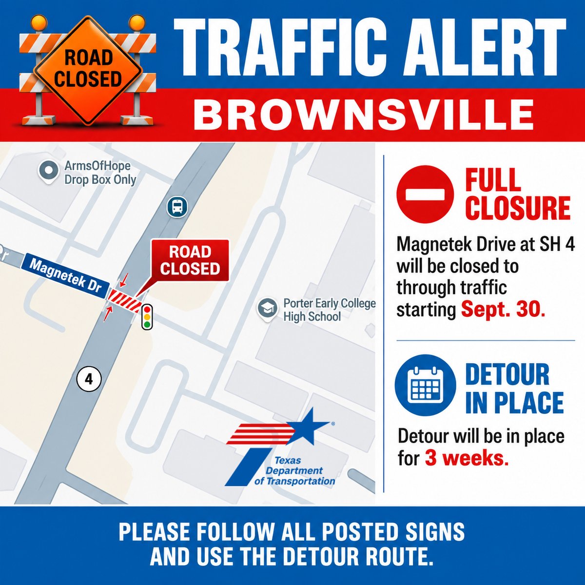 TxDOTPharr's tweet photo. TRAFFIC ALERT/BROWNSVILLE. Magnetek Drive at SH 4 (Int'l Blvd) will close Wednesday, Sept. 30 for road construction and storm drain work. A detour will remain in place for the next 3 weeks. Please plan accordingly. #KnowBeforeYouGo https://t.co/Pss3KfJyOi