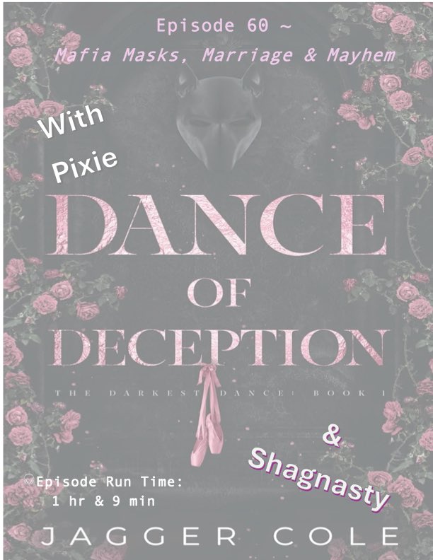 HBTSpodcast's tweet photo. Dance of Deception by Jagger Cole is LIVE NOW with Pixie and Shagnasty talking ballet, mafia, dangerous secrets, forced marriage, and some spectacularly questionable choices. Watch/listen on YouTube, Spotify, or https://t.co/iwJp3uOVnk @jaggercoleauthor #FYP #BookTok #HBTSpodcast https://t.co/QNXvUiwccz