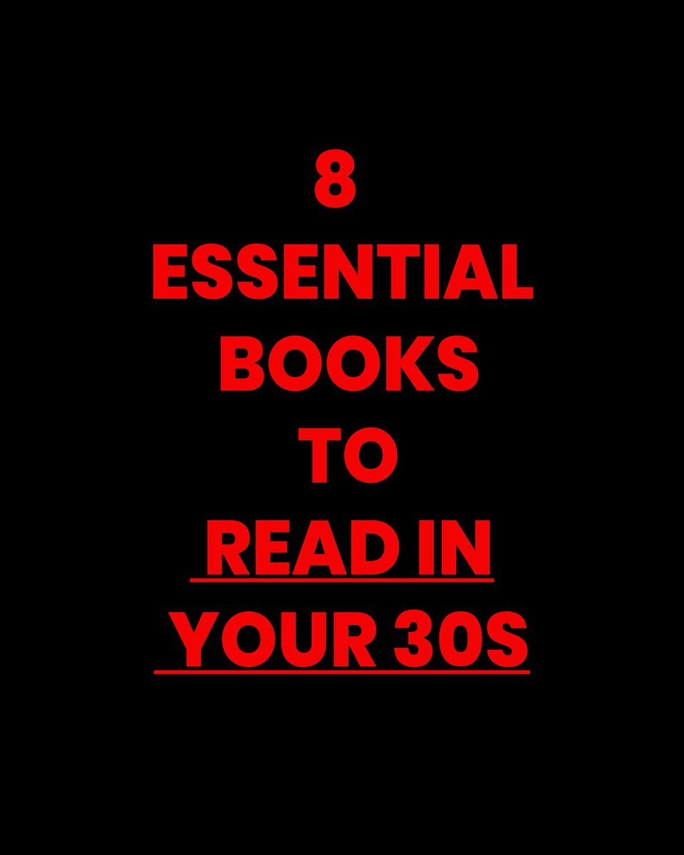 lick_do's tweet photo. Here are 8 indispensable books recommended for your 30s, intended to foster clarity, purpose, emotional maturity, and lasting success. This reading list addresses topics like redefining ambition, breaking generational patterns, confronting regret, an... https://t.co/50sxmXDzUV