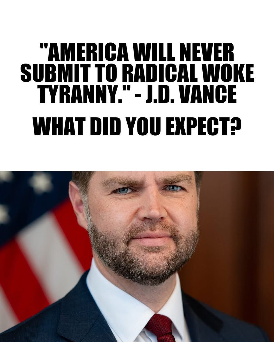 RFK_TruthArmy's tweet photo. "America will never submit to radical woke tyranny." — J.D. Vance. What did you expect? Sound off below!
#JDVance #Woke #CultureWars #AmericaFirst #Freedom #Conservative #Politics #USA https://t.co/i2lPKoIMYP