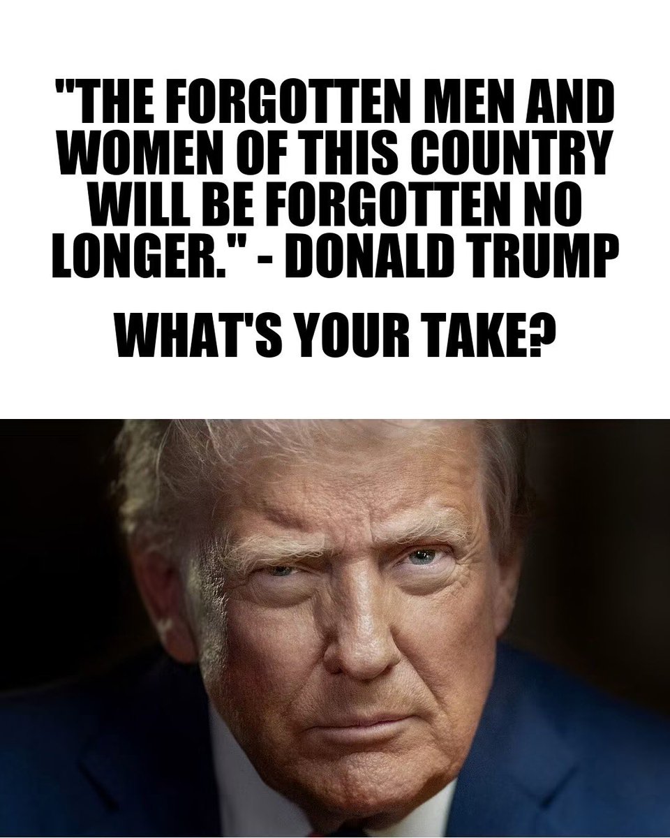 RFK_TruthArmy's tweet photo. The forgotten men and women of this country will be forgotten no longer. Do you agree with President Trump? Drop your take in the comments!
#DonaldTrump #MAGA #AmericaFirst #ForgottenAmericans #Trump2026 #Politics #Conservative #Patriotism https://t.co/40CNhOTsJk