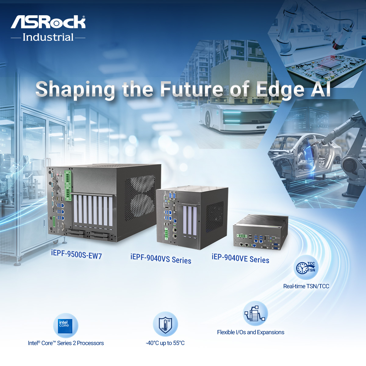 AsrockComputer's tweet photo. From high-performance AI workloads to scalable expansion and compact industrial control, ASRock Industrial's latest iEPF-9500S-EW7, iEPF-9040VS, and iEP-9040VE Series give developers the flexibility to choose the right platform for the edge. 
https://t.co/5xrj9Mf2eA https://t.co/Xre36fGfsg