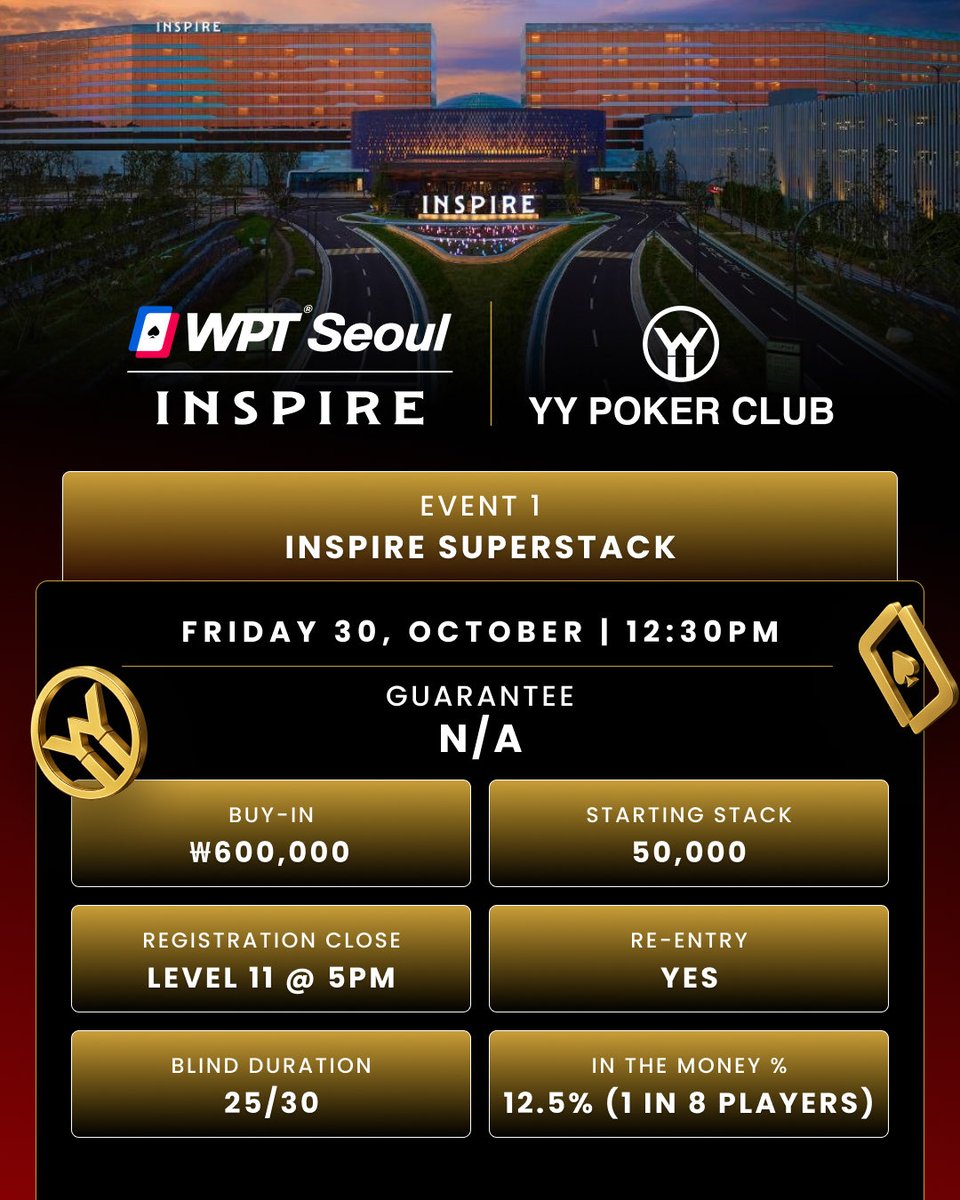 wptseoul's tweet photo. The action starts early at WPT Seoul.

Swipe through for the full lineup of side events kicking off October 30 and continuing through the opening weekend, from PLO and Big O to Turbo and Hyper Turbo action.

With a range of buy-ins, formats, and structures, there’s plenty to look forward to at INSPIRE.

WPT Seoul
October 30 – November 9
INSPIRE, Incheon