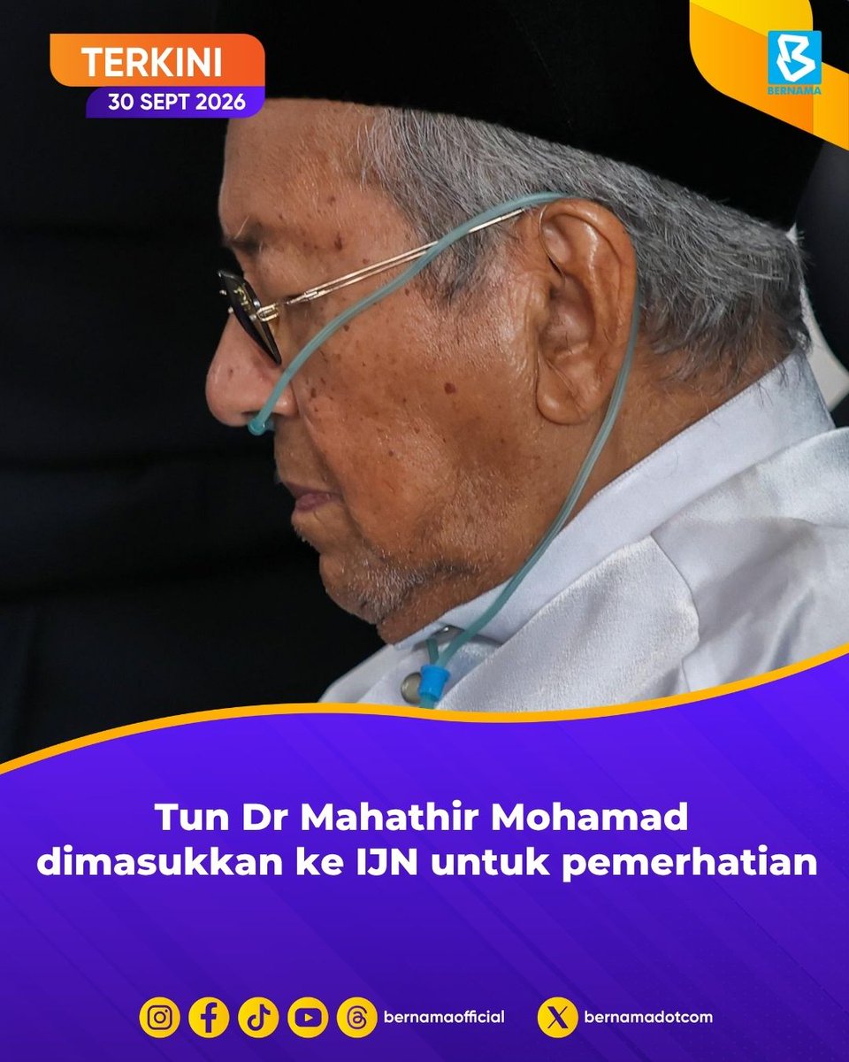 bernamadotcom's tweet photo. ‼️ TERKINI ‼️  

Tun Dr Mahathir Mohamad dimasukkan ke IJN semalam untuk pemerhatian - Mokhzani  

#BernamaNews 
#TunM 
#IJN https://t.co/lgyHlKEyZI