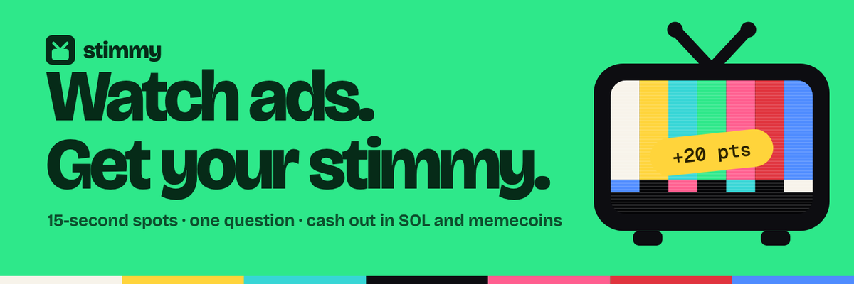 WatchStimmy's tweet photo. Watch ads. Get your stimmy.

Stimmy is a commercial break that pays the viewer. 15-second spots, one question, points you cash out in SOL and top memecoins.

Live now on Solana. Year one pays double. 🧵 https://t.co/vFxrZL816n