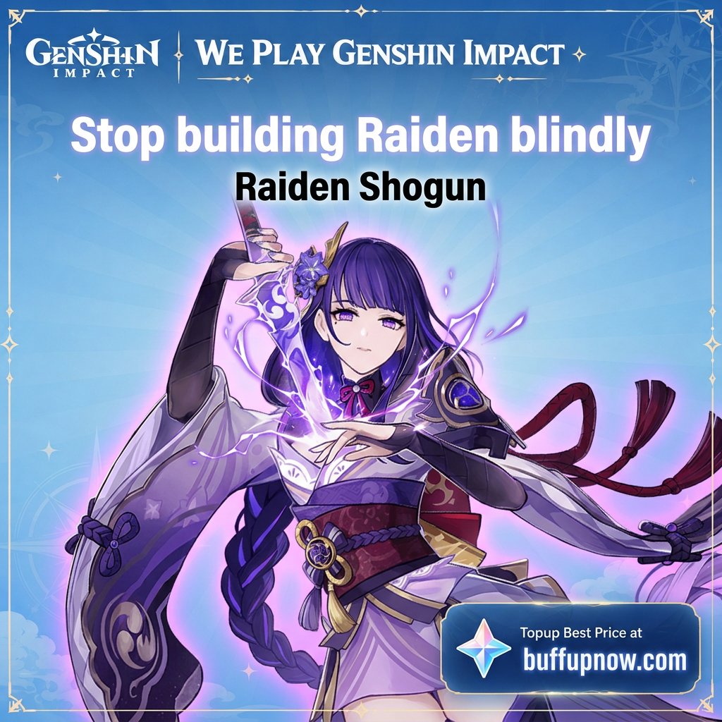 BuffUpNow_'s tweet photo. ✋ Stop building Raiden Shogun until you read this.

👇 Is your Raiden carrying, or just recharging mistakes?

🏆International Esports Tournaments: https://t.co/hVRIhxJxnV
⚡ Top-up smarter → https://t.co/562gnaFNSu
#BuffUpNow #GenshinImpact https://t.co/CMf7gtL78i
