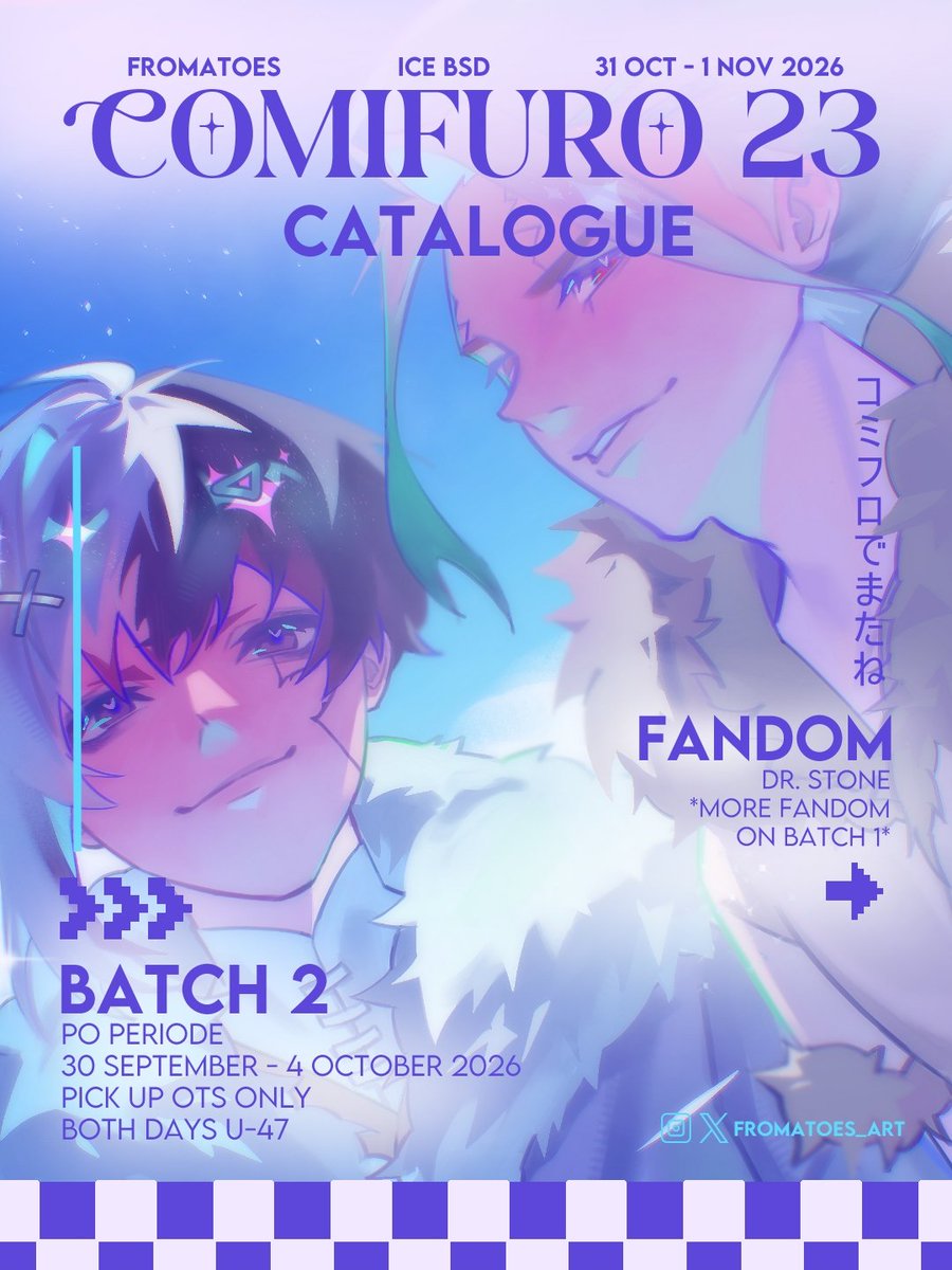 fromatoes_art's tweet photo. [🩷/🔄 are super appreciated!]

Fromatoes' #cf23 Batch 2 PO is here!!
🗓️ : 30 Sept - 4 Oct 2026
📦 : Pick-Up ONLY!
📍 : Ice BSD U-47 Frotrea
🎀 : Dr. Stone (more fandoms on batch 1 catalogue)

🧵 PO link
#CF23Catalogue #Comifuro23 https://t.co/cPVeJXW6ul
