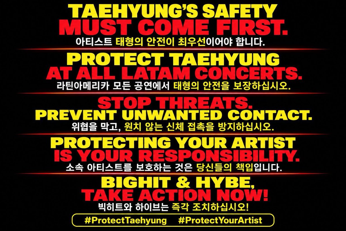 vote4kths's tweet photo. KTHS are speaking with one collective voice: TAKE IMMEDIATE ACTION TO PROTECT TAEHYUNG‼️

The repeated threats against him demand a serious and urgent response from HYBE/BIGHIT. Taehyung deserves the same level of protection, respect, and safety measures afforded to every artist under your care. His safety must NEVER be treated as secondary.
WE DEMAND HYBE/BIGHIT TAKE THESE THREATS SERIOUSLY AND ACT NOW.

@HYBEOFFICIALtwt @bts_bighit

PROTECT TAEHYUNG
PROTECT YOUR ARTIST
HYBE/BIGHIT TAKE ACTION
#ProtectTaehyung #ProtectYourArtist