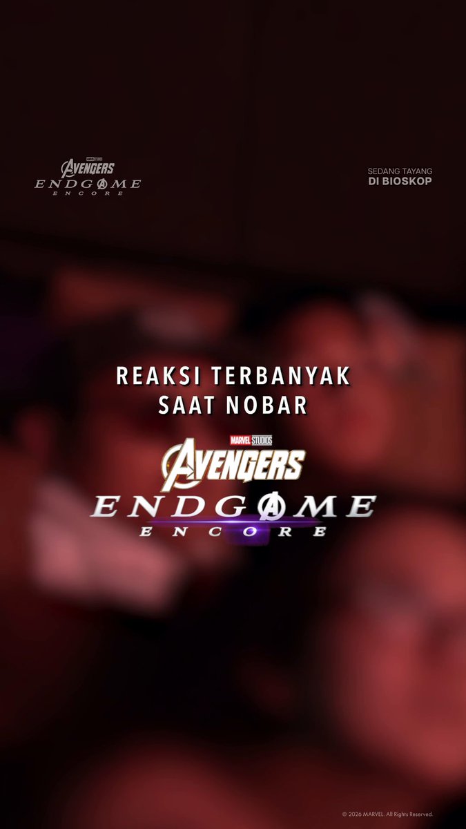 A promotional poster for 'Avengers: Endgame Encore' with text in Indonesian reading 'SEDANG TAYANG DI BIOSKOP' and 'REAKSI TERBANYAK SAAT NOBAR' over a blurred red background.